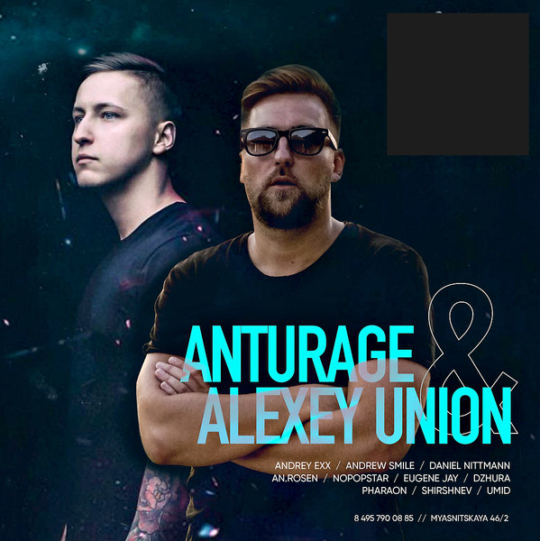 Anturage & Alexey Union