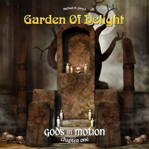 Garden Of Delight (G.☠.D.) - Gods In Motion (Chapter One) (2017)