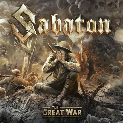 Sabaton - The Great War.  2019