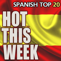 Hot This Week: Spanish Top 20 / Август 2015