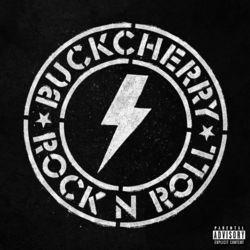Buckcherry - Rock 'N' Roll [Super Deluxe] (2016)